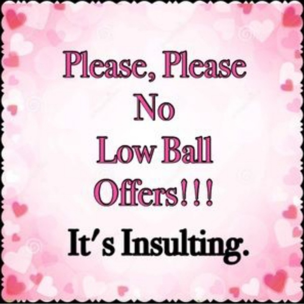 NO LOW BALL OFFERS !!!!!